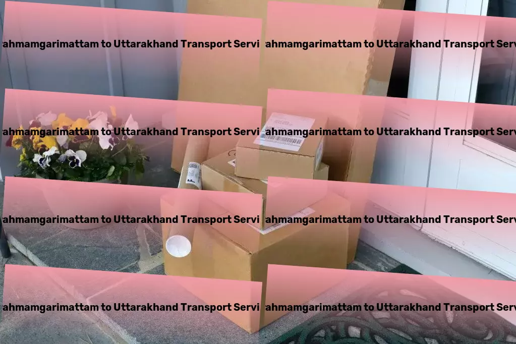 Brahmamgarimattam to Uttarakhand Part Load Transport Essential cargo services